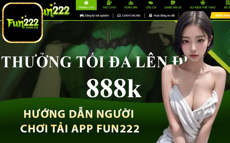 Hướng dẫn người chơi tải app Fun222