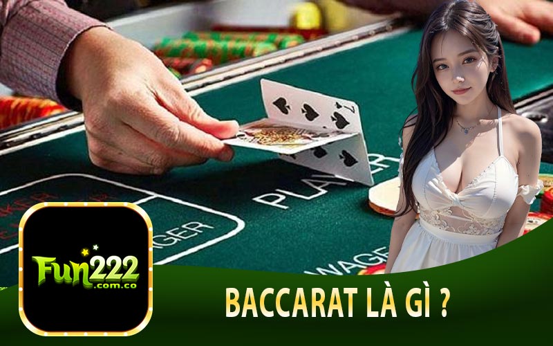 Baccarat Là Gì